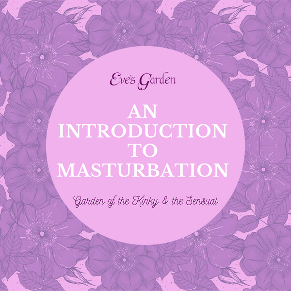 An Introduction to Masturbation