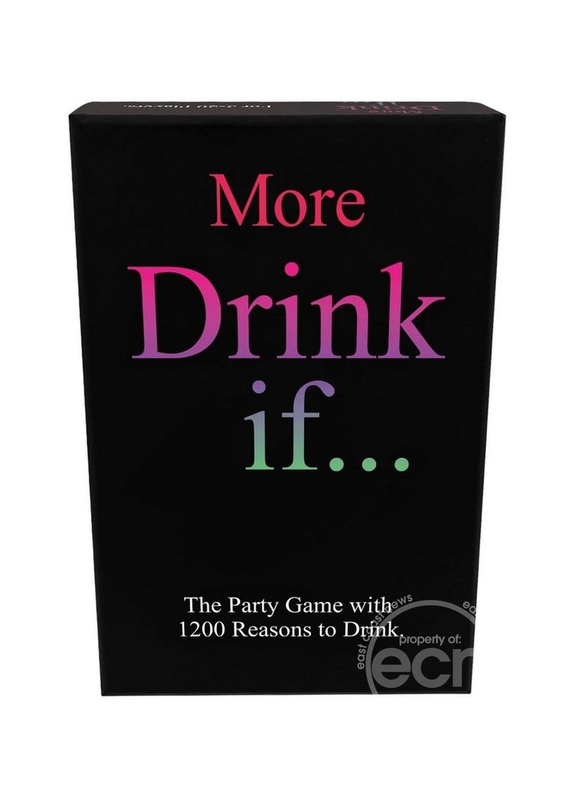 More Drink If… Drinking Game