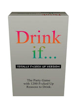 Load image into Gallery viewer, Drink If... Totally F&quot;cked Up Version Drinking Game
