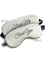 Load image into Gallery viewer, The 9&#39;s: FUCK YOU/FUCK ME - Reversible Sleep Mask
